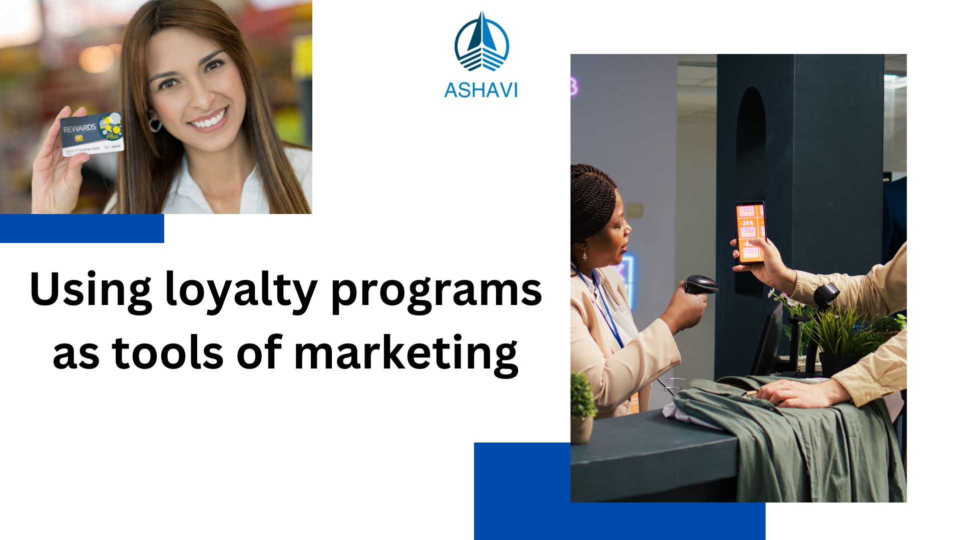 Using loyalty programs as tools of marketing